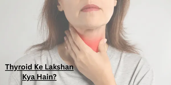Thyroid Ke Lakshan